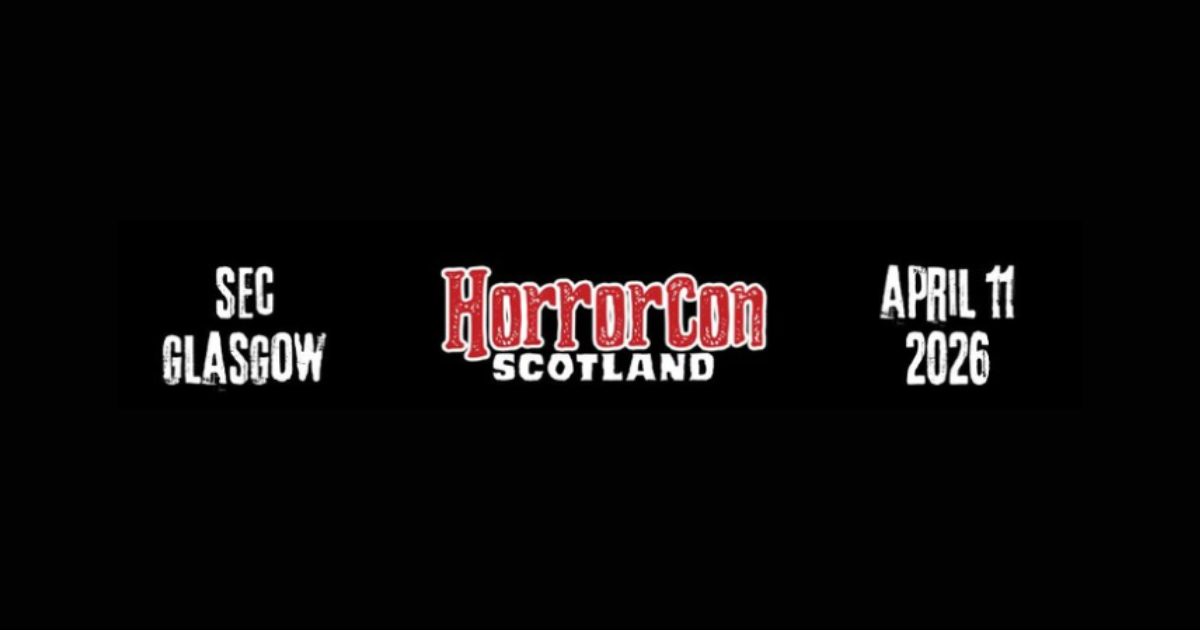 HorrorCon Scotland 2026 at the SEC, Glasgow